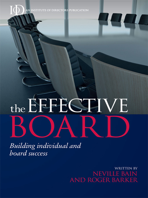 Title details for The Effective Board by Neville Bain - Available